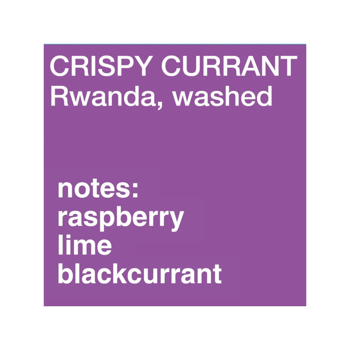Siemasu Crispy Currant, Rwanda