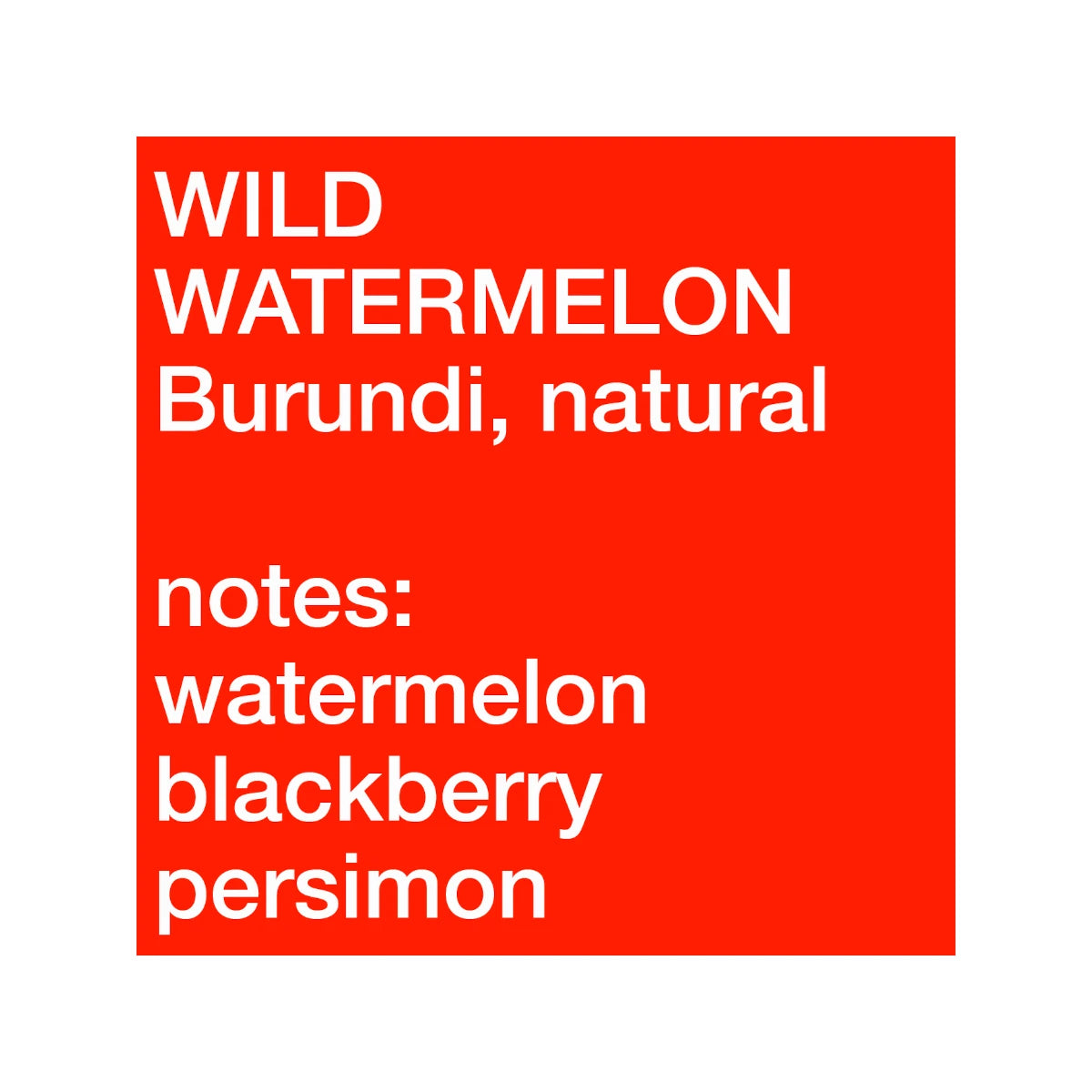 Siemasu Wild Watermelon, Burundi