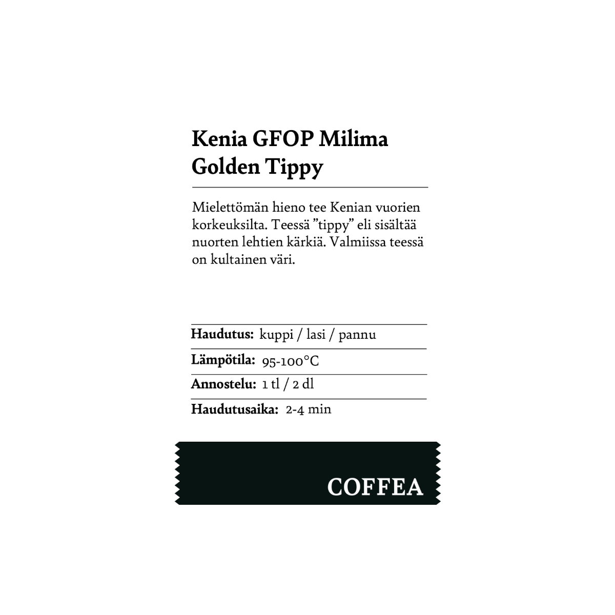 Kenya GFOP Milima Golden Tipped musta tee