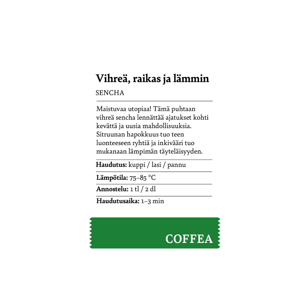 Vihreä, raikas ja lämmin vihreä sencha